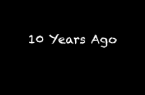 یک عکس از ده سال قبل!